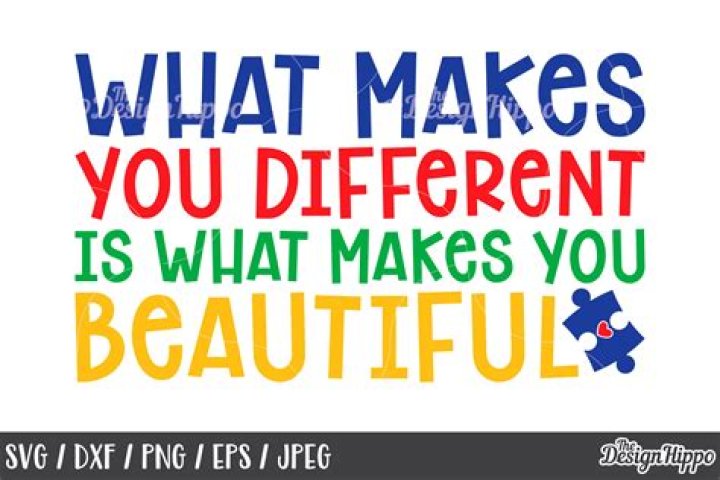 Autism Awareness, Inspirational Quote, Saying, SVG PNG DXF