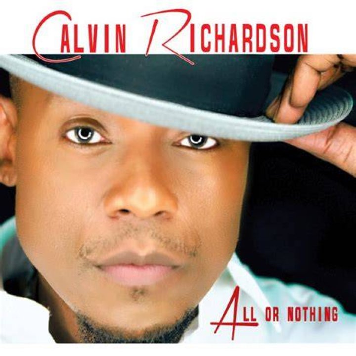 Calvin Richardson All or Nothing (Album Stream)
