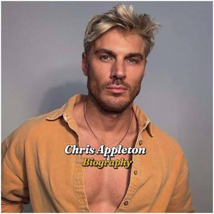 Chris Appleton&rsquo;s biography age, height, partner, net worth Legit.ng