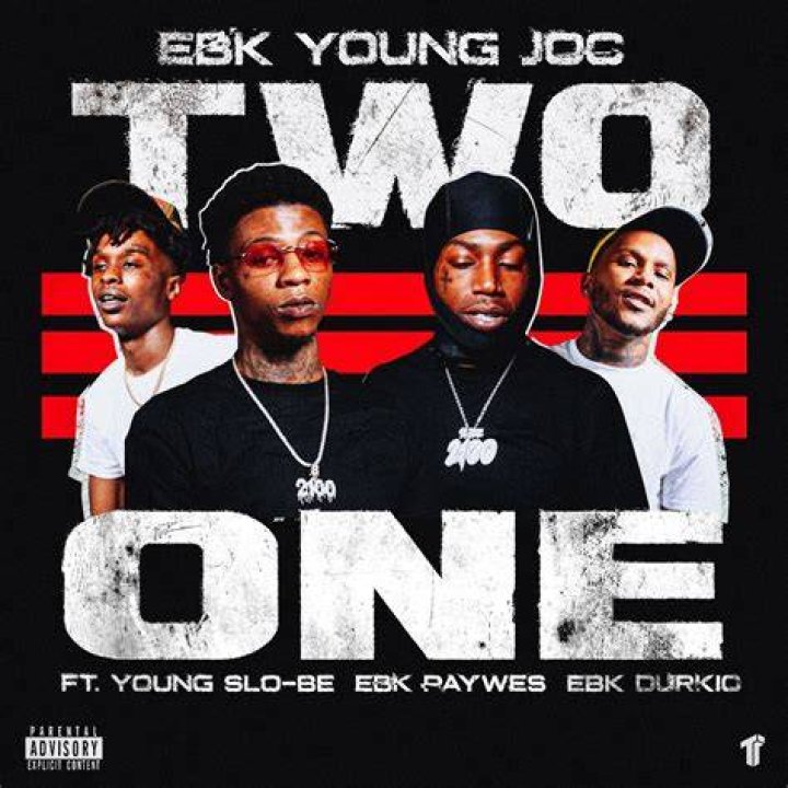 EBK Young Joc ft. Young SloBe x Durkio x PayWes Two One [video] The