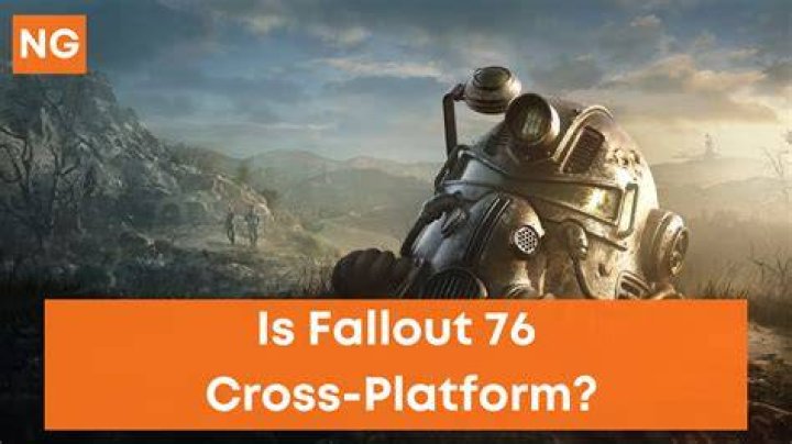 Is Fallout 76 CrossPlatform? (PC, PS4, XBOX, PS5) GamesBustop