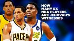 Meet the Nba Stars Who Are Jehovah's Witnesses