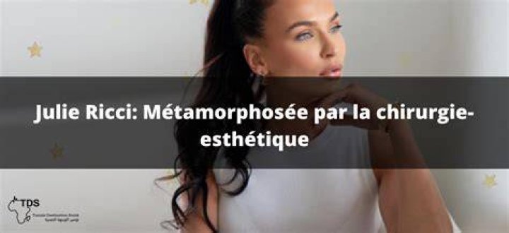 Qui est Julie Ricci ? D&eacute;couvrez les photos et vid&eacute;os