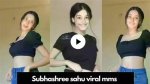 Subhashree Sahu Mms Video: Unraveling the Controversy and Impact
