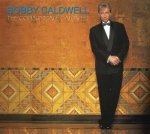 The Essential Guide to Bobby Caldwell: Uncover the Soulful Sounds of a Timeless Musician