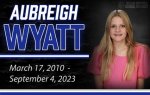 Tragic End: Aubreigh Wyatt's Untimely Departure
