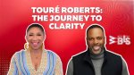 Unveiling the Journey of Toure Roberts: a Life of Purpose and Passion