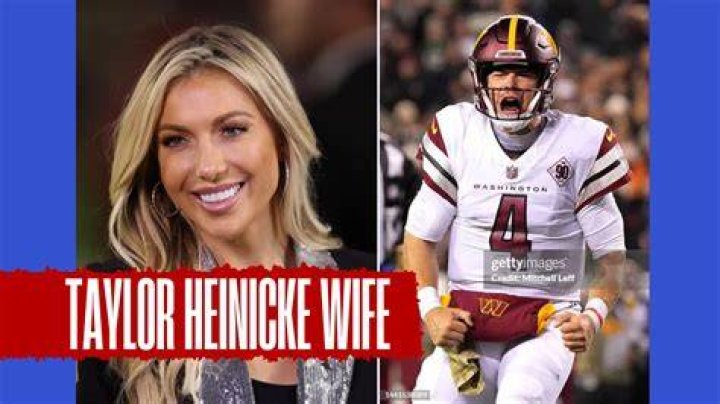 Who Is Taylor Heinicke Wife Is He Really Married Or Just Rumors?
